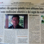 12 marzo 2011 - Giammatteo: "In appena 15 mesi abbiamo fatto diverse cose, ci sono moltissimi obiettivi e sogni da realizzare